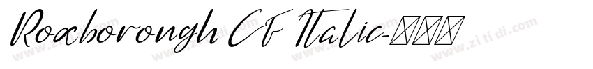 Roxborough CF Italic字体转换